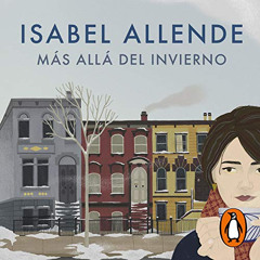 READ KINDLE 📂 Más allá del invierno [In the Midst of Winter] by  Isabel Allende,Cami