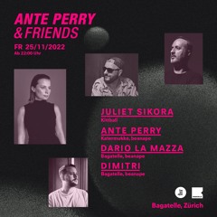 Ante Perry & Friends @ Bagatelle, Zurich Nov22
