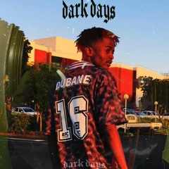 DARK DAY$