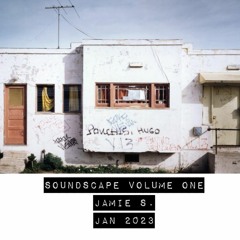Soundscape Volume One Jan 2023