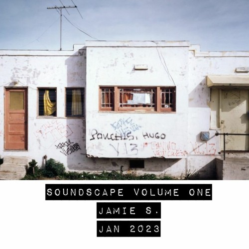 Soundscape Volume One Jan 2023