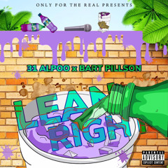 Lean Right Ft Bart Pilson (prod. TnTXD)