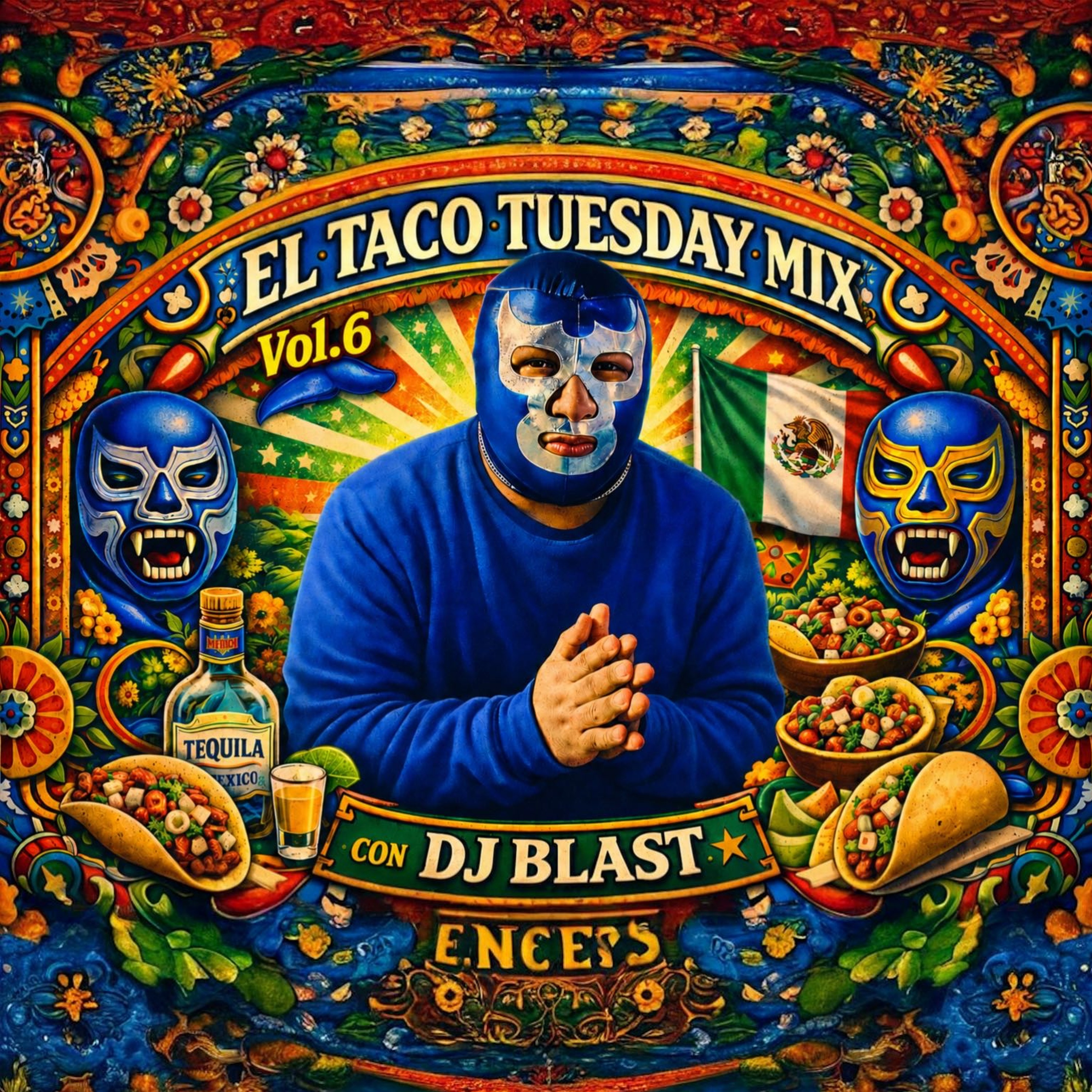 EL TACO TUESDAY MIX CON DJ BLAST VOL. 6 - DJ BLAST #CUMBIAS #SIERREÑO #TIERRACALIENTE #CORRIDOS