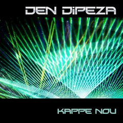 Den Dipeza - Kappe Nou