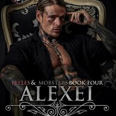 Download pdf Alexei: Broken Hero Enemies-to-Lovers Mafia Romance (Belles & Mobsters) by  Eva  Winner