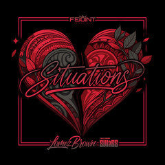 Situations (feat. Swiss)