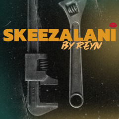 Skeezalani - Reyn