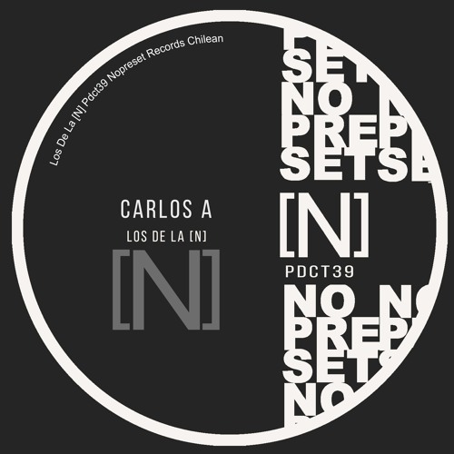 Los De La [N] PDCT39 Carlos A - Nopreset Records