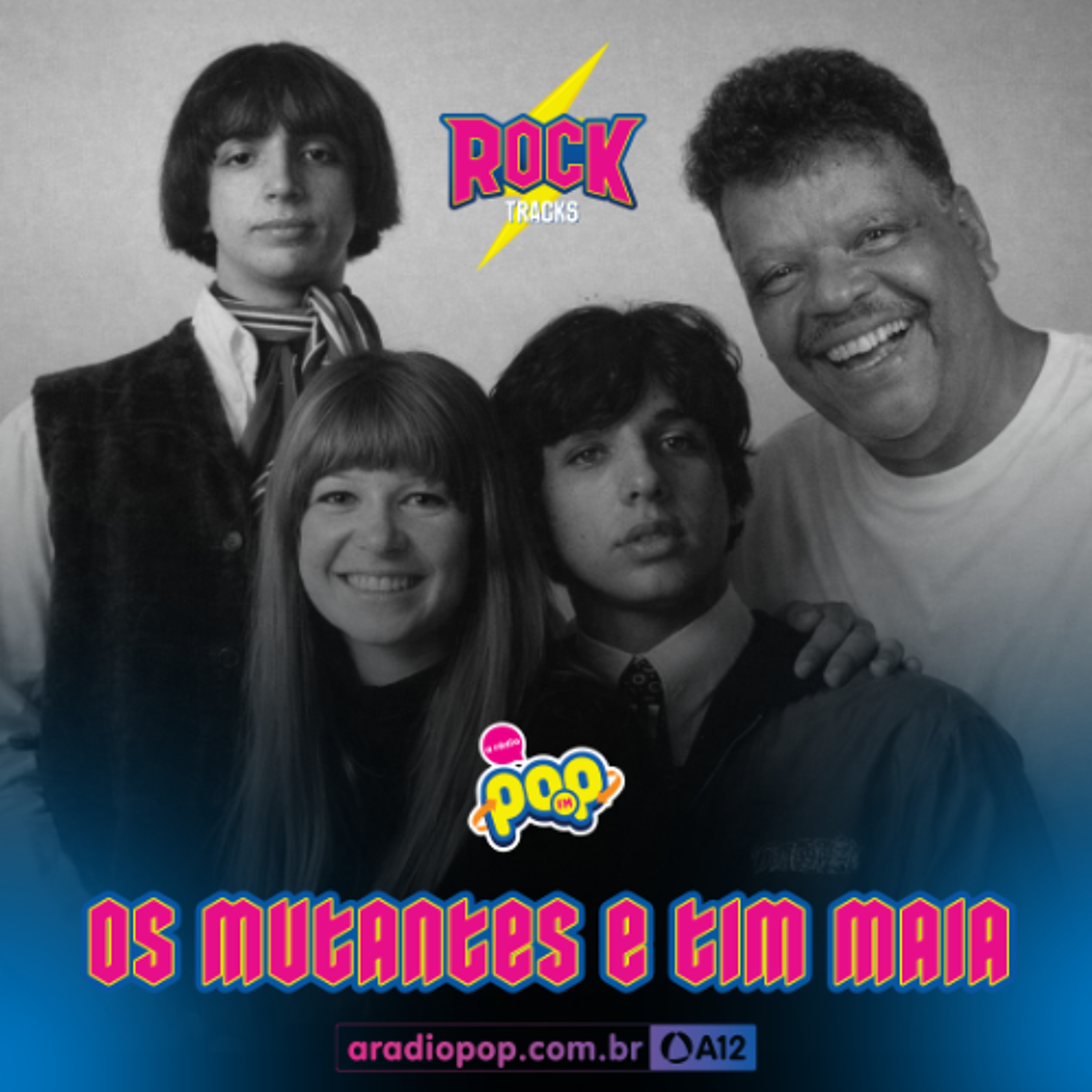 Rádio Pop: Rock Tracks destaca música dos Mutantes gravada com Tim Maia episode artwork
