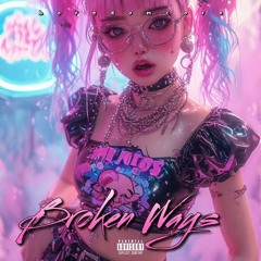 Broken Ways