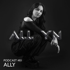 ALL YN Podcast #01 - ALLY