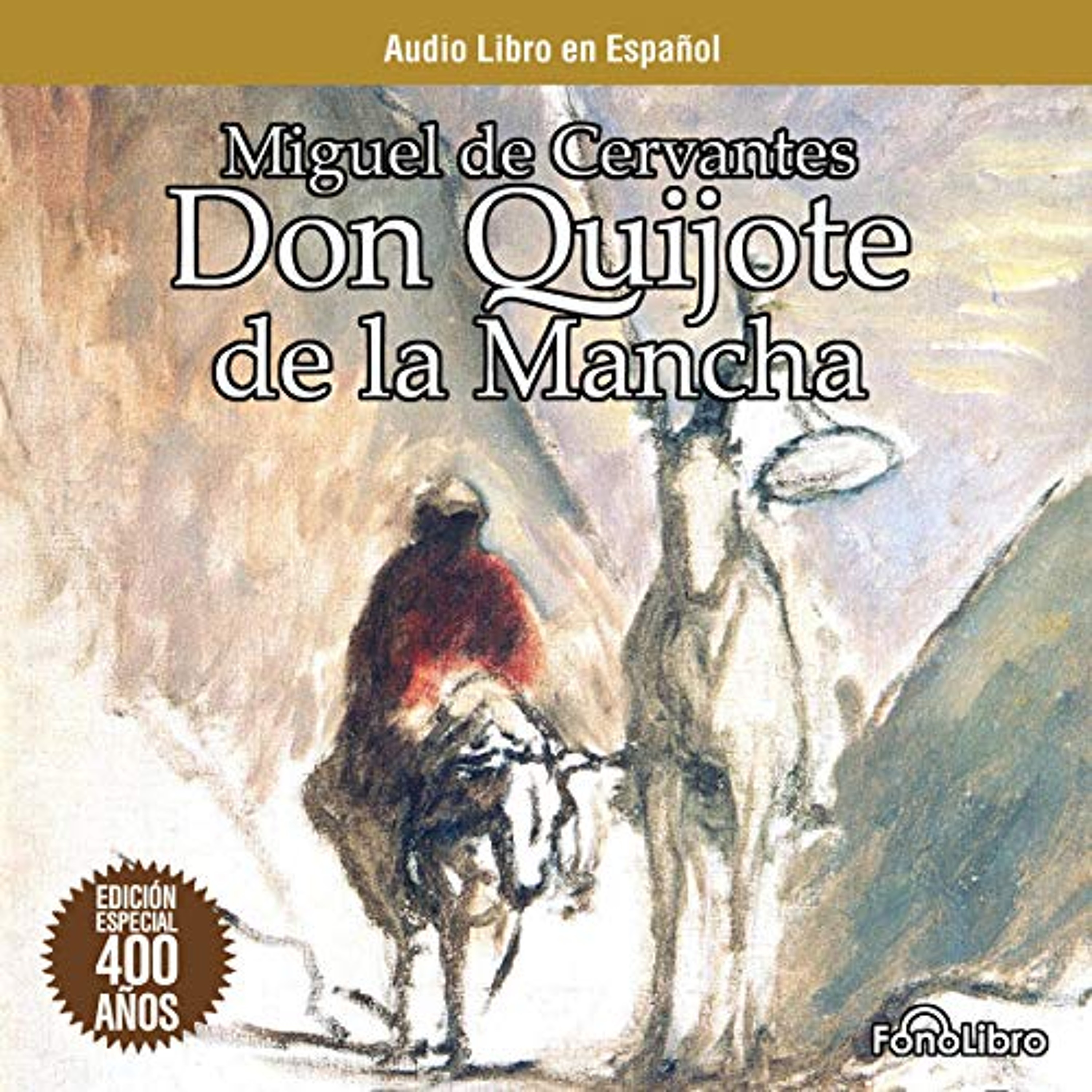 Don Quijote de la Mancha [Don Quixote] (Audiolibro) | Prueba Gratis