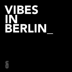 John Hobbs - Vibes In Berlin