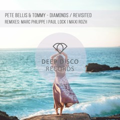 Pete Bellis & Tommy - Diamonds (Marc Philippe Remix)