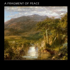 A Fragment Of Peace