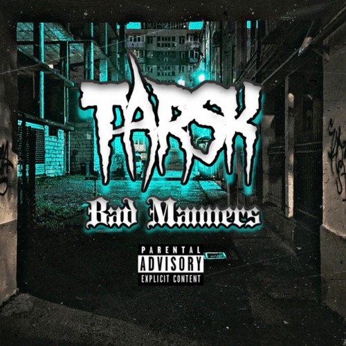 Bad Manners (PROD. KUBSY)