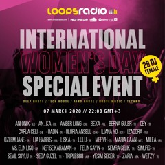 NEFISE  - Women's Day Special Event Episode 002 - Loops Radio