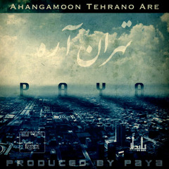 Tehrano Are (Ft. Paydar, Tiktaak And Sami Beigi)