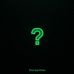 Deception