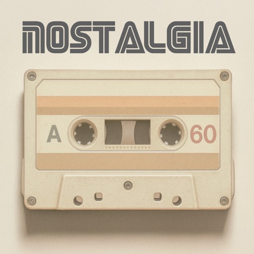 Nostalgia