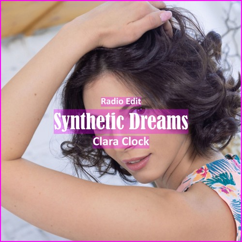 Clara Clock - Synthetic Dreams [ Tech House Music]