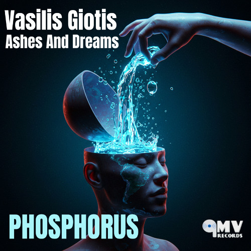 Vasilis Giotis, Ashes And Dreams - Phosphorus