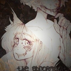the abnormality // avanna & dex