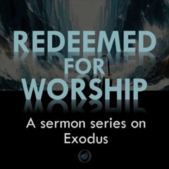 Called & Equipped to Serve (2025-10-12, David Camera, Exodus 30-31)