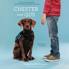 CHESTER AND GUS by Cammie McGovern
