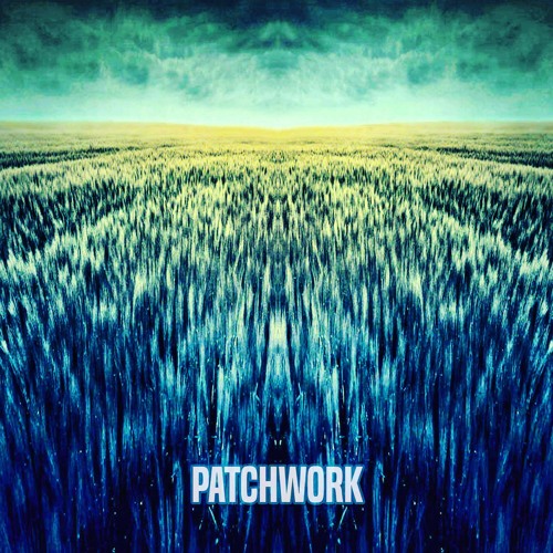 PATCHWORK - Vol. I  (FULL EP)