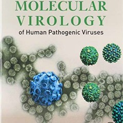 VIEW EBOOK 📙 Molecular Virology of Human Pathogenic Viruses by  Wang-Shic Ryu KINDLE