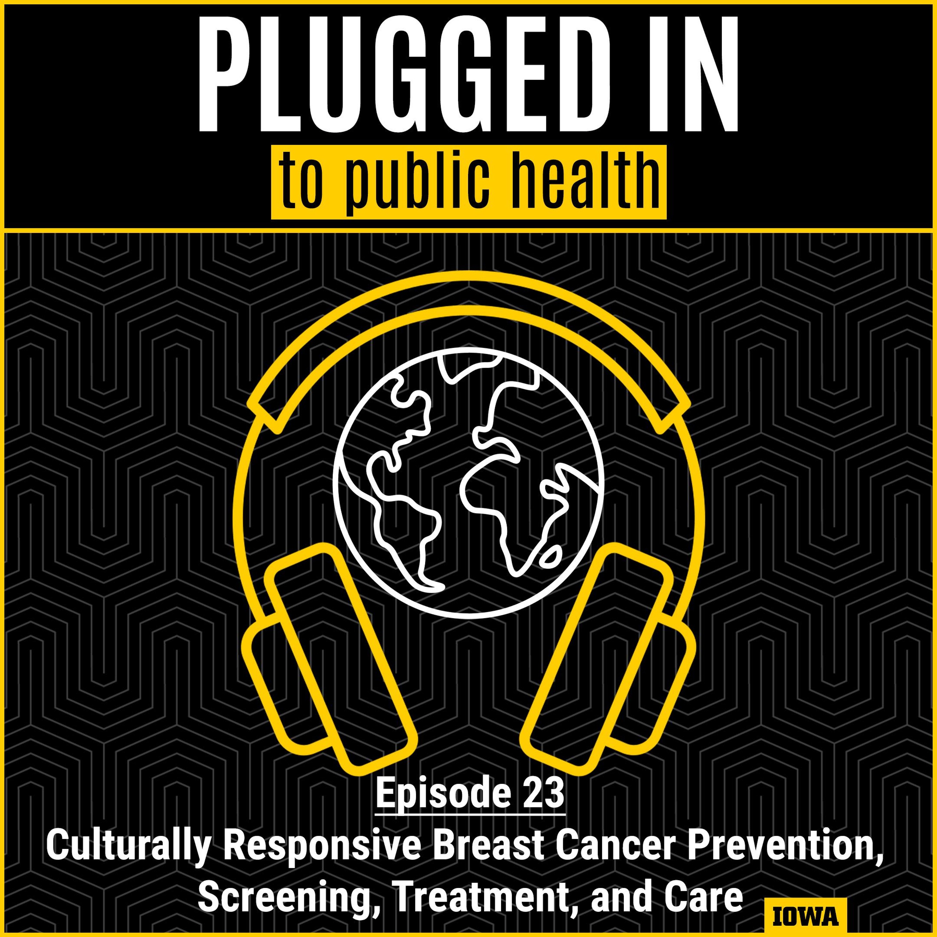 cover of episode Culturally Responsive Breast Cancer Prevention, Screening, Treatment, and Care