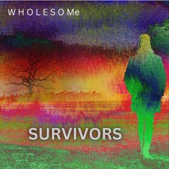 Survivors