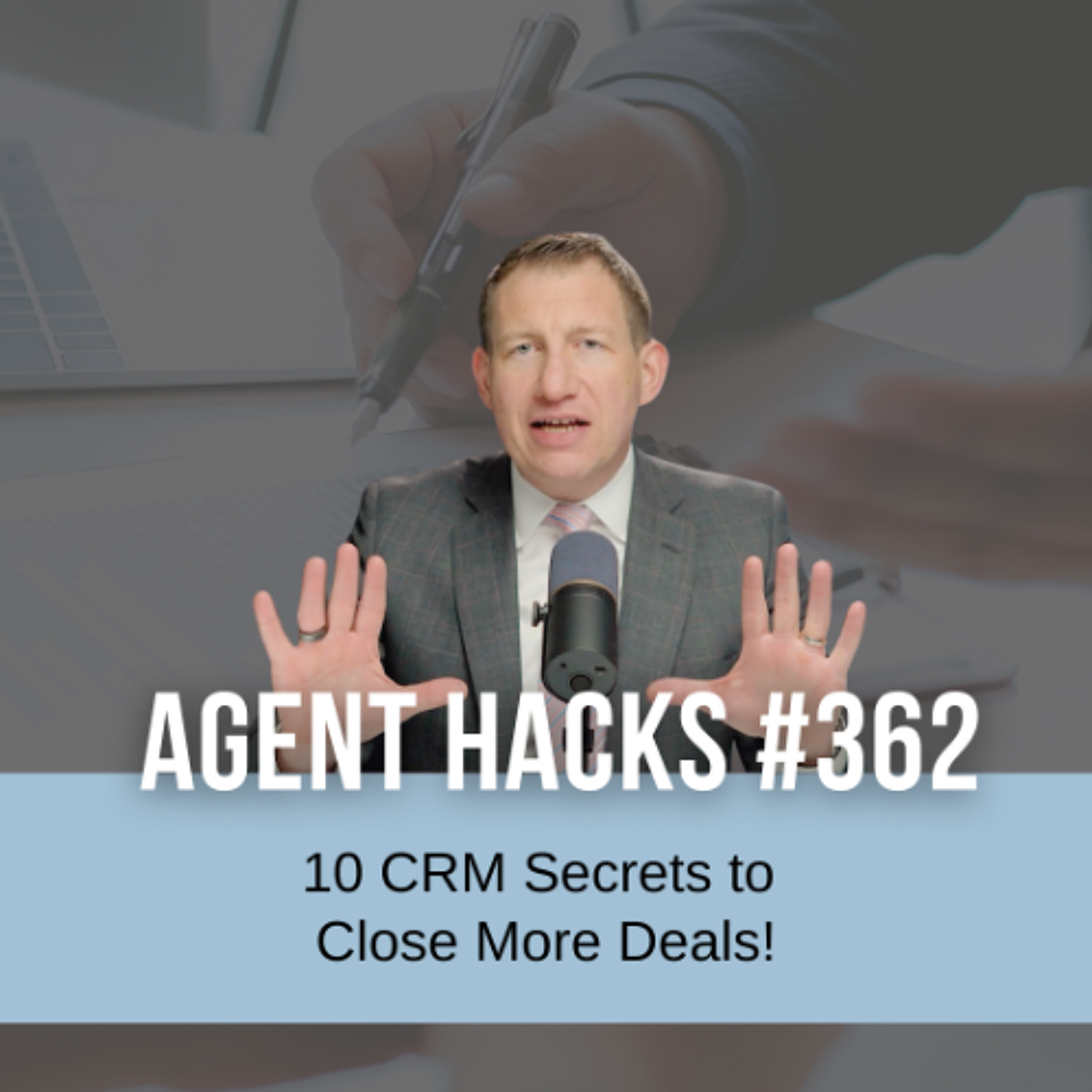 10 CRM Stages & Key Tips for Realtors to Win More Business | Best Agent Hacks 362 episode artwork