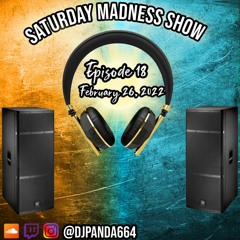 Saturday Madness Show 26-02-2022