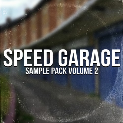 Speed Garage Sample Pack - Volume 2