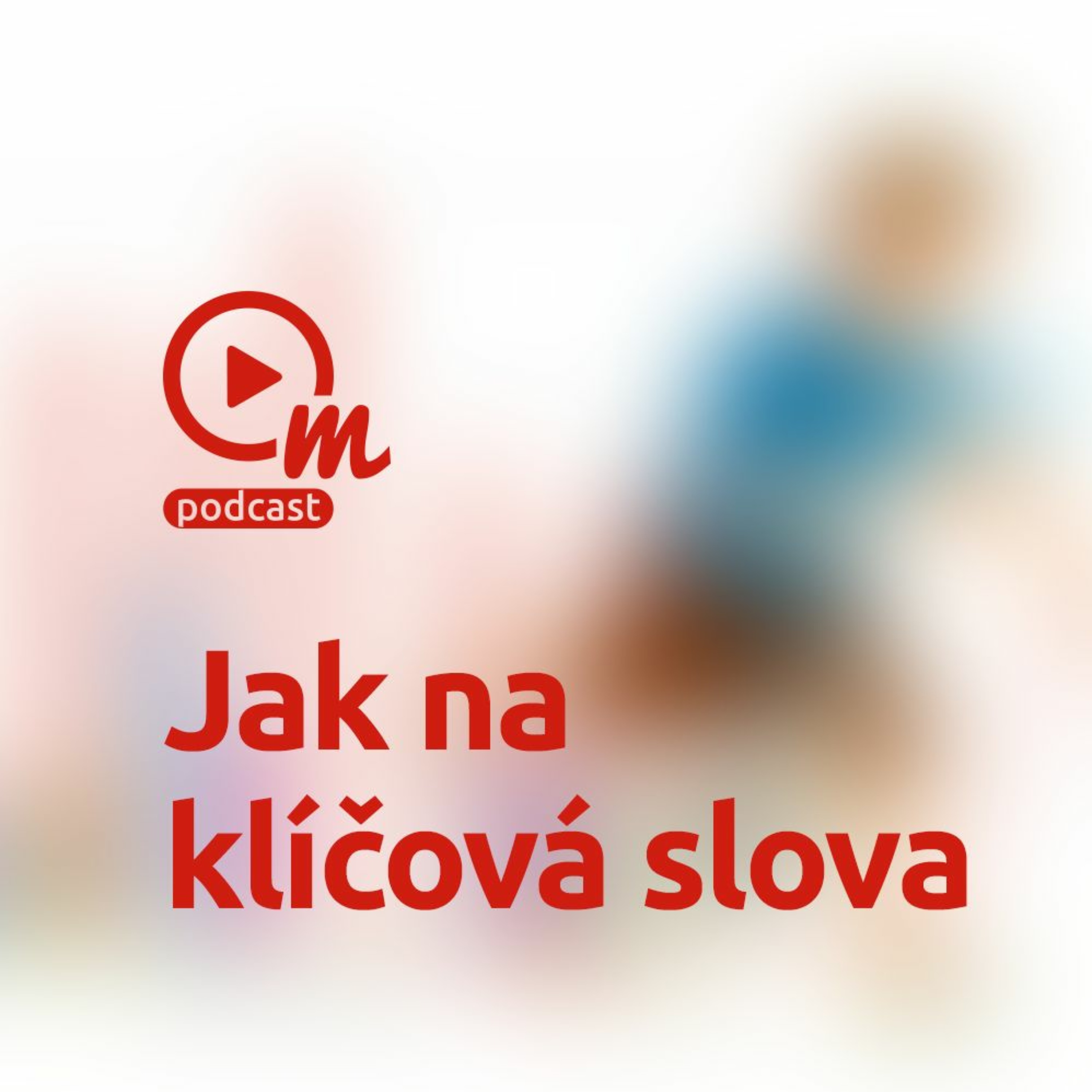 Jak na efektivní analýzu klíčových slov episode artwork