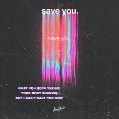 Save You (feat. Sarah De Warren)