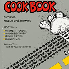 [FREE] EPUB 📔 The Original Road Kill Cookbook by  Buck Peterson &  J. Angus Mclean [