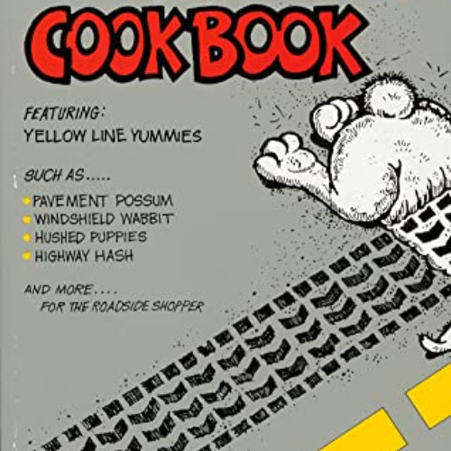 [READ] KINDLE 📩 The Original Road Kill Cookbook by  Buck Peterson &  J. Angus Mclean