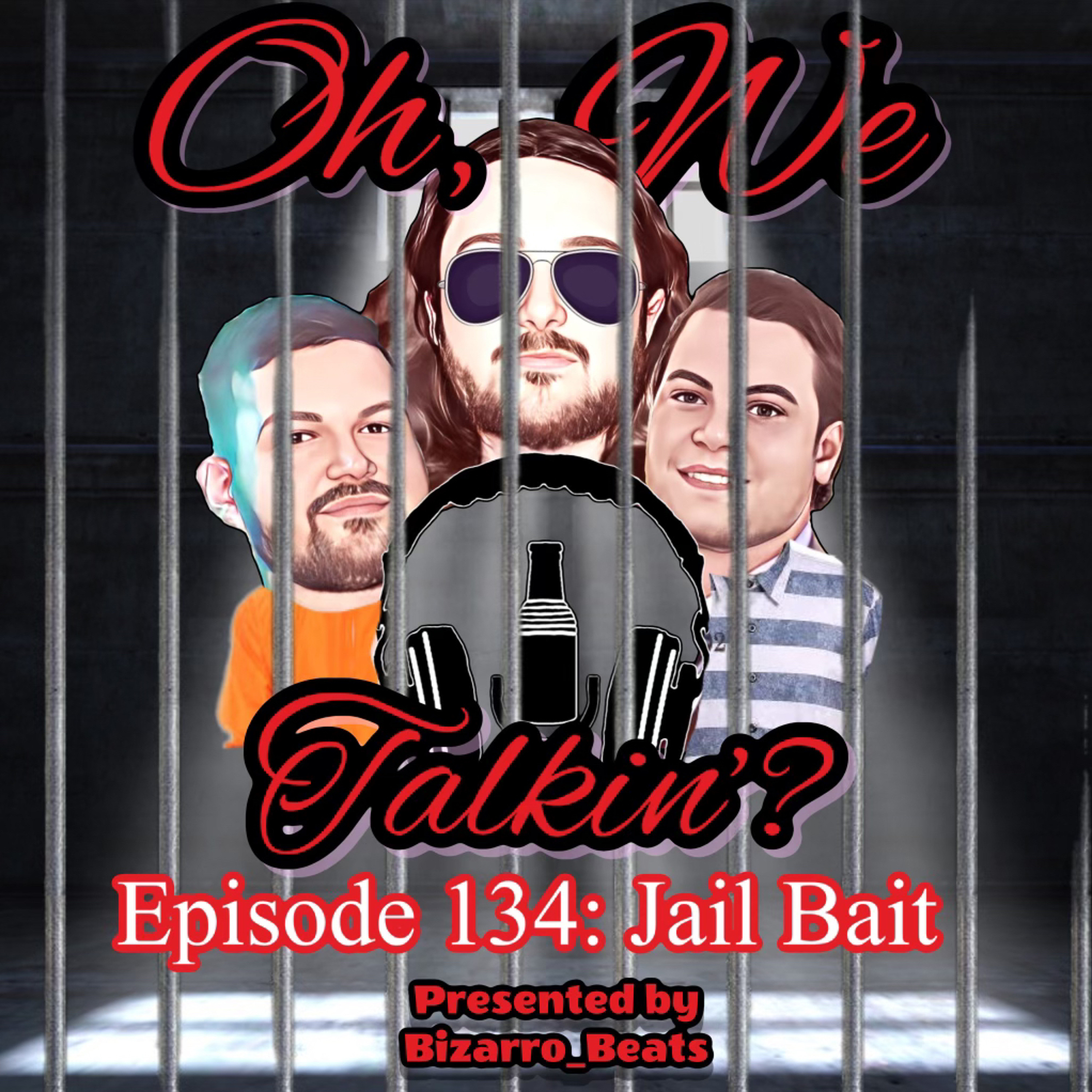 Ep. 134: Jail Bait episode artwork