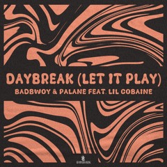 Daybreak (Let It Play) (Extended Mix)