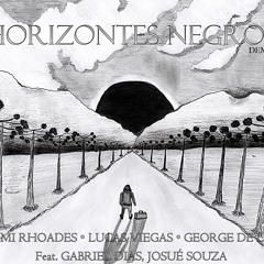 Horizontes Negros [Studio Demo] Feat. Gabriel Dias, Josué Souza