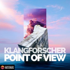 Klangforscher - Point Of View (Original Mix)