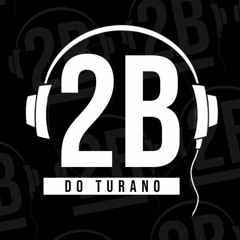 MT - JOGA A BUNDA NO SEU BB ((( DJ 2B DO TURANO 2020 )))