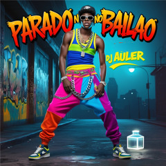 Parado no bailao - Auler's touch
