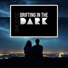 Smudge - Drifting In The Dark