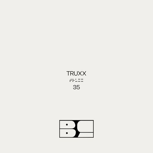 BLURCAST 35 | TRUXX