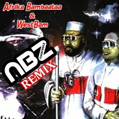 Afrika Bambaataa Feat Westbam Agharta- The City Of Shamballa ( NBZ Remix)