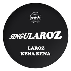 Laroz - Kena  Kena